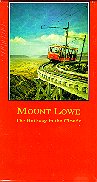 Mt. Lowe, The Railway in the Clouds