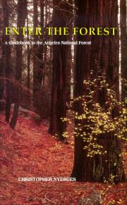 Enter the Forest, Christopher Nyerges